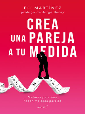 cover image of Crea una pareja a tu medida